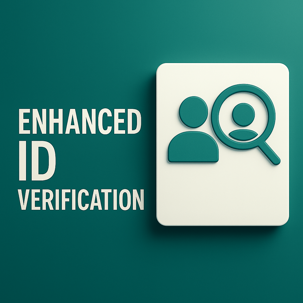 Enhanced ID Verification